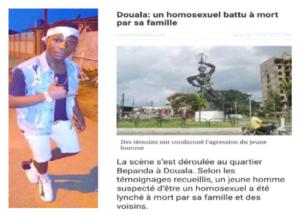 Cas Illustratif du rapport « Ignorance » : Le jeune Kenfack Tobi Aubin Parfait, âgé d’une vingtaine d’année ... a été battu à mort par son frère aîné qui le soupçonnait d’être gay.